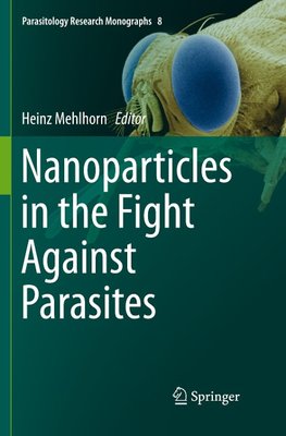 Nanoparticles in the Fight Against Parasites