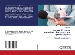 Modern Ukrainian journalism: theoretical and applied aspects