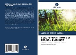 BERUFSPRAKTIKUM BEI EEA SAN LUIS INTA