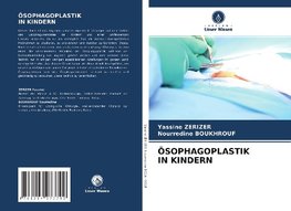 ÖSOPHAGOPLASTIK IN KINDERN