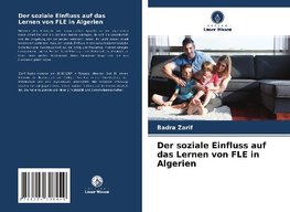 Der soziale Einfluss auf das Lernen von FLE in Algerien