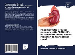 Pneumocystis Jiroveci pneumocystis "CARINII", pozdnee otkrytie em um receptor de transplante renal