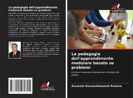 La pedagogia dell'apprendimento modulare basato su problemi