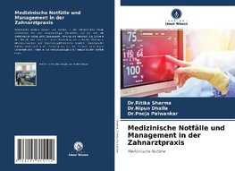 Medizinische Notfälle und Management in der Zahnarztpraxis