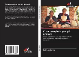 Cura completa per gli anziani