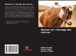 Manuel sur l'élevage des chèvres