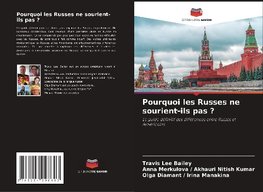 Pourquoi les Russes ne sourient-ils pas ?