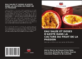 EAU SALÉE ET DOSES D'AZOTE DANS LA CULTURE DU FRUIT DE LA PASSION