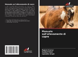 Manuale sull'allevamento di capre