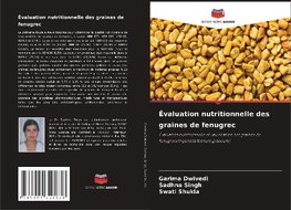 Évaluation nutritionnelle des graines de fenugrec