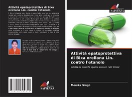 Attività epatoprotettiva di Bixa orellana Lin. contro l'etanolo