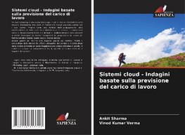 Sistemi cloud - Indagini basate sulla previsione del carico di lavoro