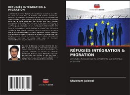 RÉFUGIÉS INTÉGRATION & MIGRATION