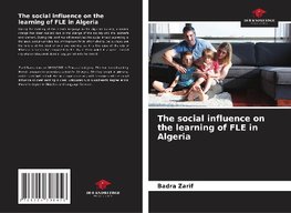 The social influence on the learning of FLE in Algeria