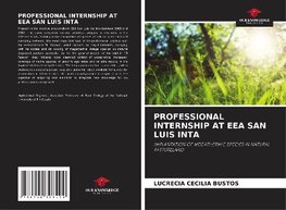 PROFESSIONAL INTERNSHIP AT EEA SAN LUIS INTA