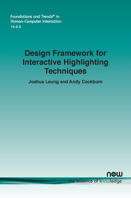 Design Framework for Interactive Highlighting Techniques