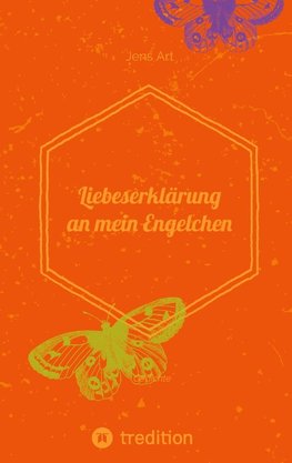 Liebeserklärung an einen Engel