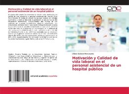 Motivación y Calidad de vida laboral en el personal asistencial de un hospital público