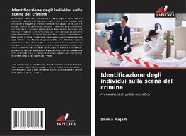 Identificazione degli individui sulla scena del crimine