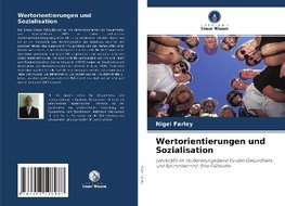 Wertorientierungen und Sozialisation