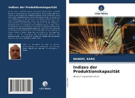 Indizes der Produktionskapazität