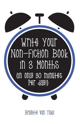 Write Your Non-Fiction Book in 3 Months