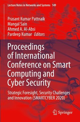 Proceedings of International Conference on Smart Computing and Cyber Security