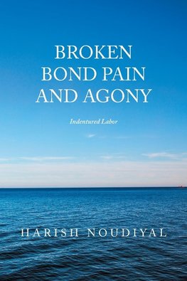 Broken Bond Pain and Agony