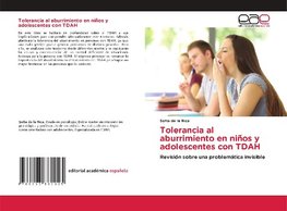 Tolerancia al aburrimiento en niños y adolescentes con TDAH