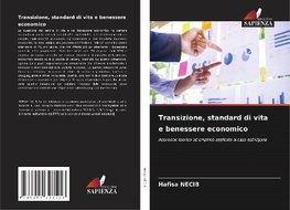 Transizione, standard di vita e benessere economico