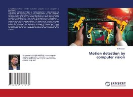 Motion detection by computer vision