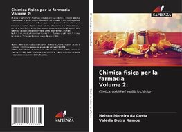 Chimica fisica per la farmacia Volume 2: