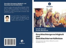 Geschlechtergerechtigkeit und Geschlechterverhältnisse