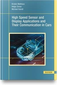 High Speed Sensor and Display Applications and Their Communication in Cars