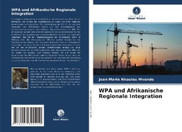 WPA und Afrikanische Regionale Integration