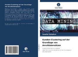 Kunden-Clustering auf der Grundlage von Anrufdatensätzen