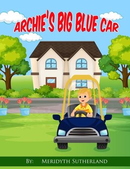 Archie's Big Blue Car