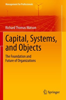 Capital, Systems, and Objects