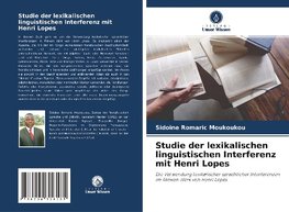 Studie der lexikalischen linguistischen Interferenz mit Henri Lopes