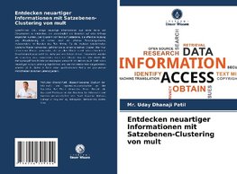 Entdecken neuartiger Informationen mit Satzebenen-Clustering von mult