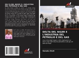 DELTA DEL NIGER E L'INDUSTRIA DEL PETROLIO E DEL GAS