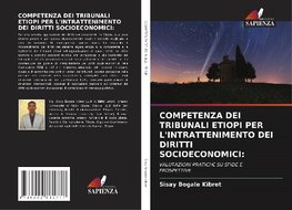 COMPETENZA DEI TRIBUNALI ETIOPI PER L'INTRATTENIMENTO DEI DIRITTI SOCIOECONOMICI: