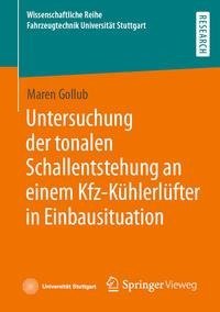 Untersuchung der tonalen Schallentstehung an einem Kfz-Kühlerlüfter in Einbausituation