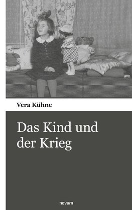 Das Kind und der Krieg