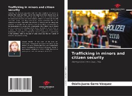 Trafficking in minors and citizen security