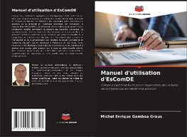 Manuel d'utilisation d'EsComDE