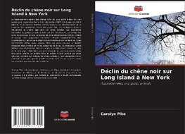 Déclin du chêne noir sur Long Island à New York