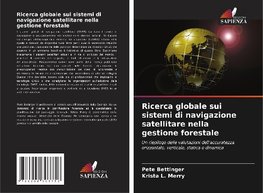 Ricerca globale sui sistemi di navigazione satellitare nella gestione forestale