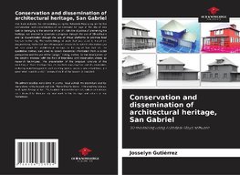 Conservation and dissemination of architectural heritage, San Gabriel