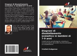 Diagnosi di disadattamento scolastico in bambini di 7-9 anni